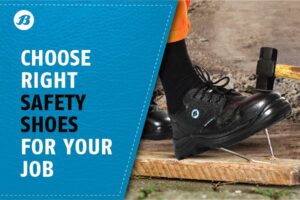 How to choose the right safety shoes for your job